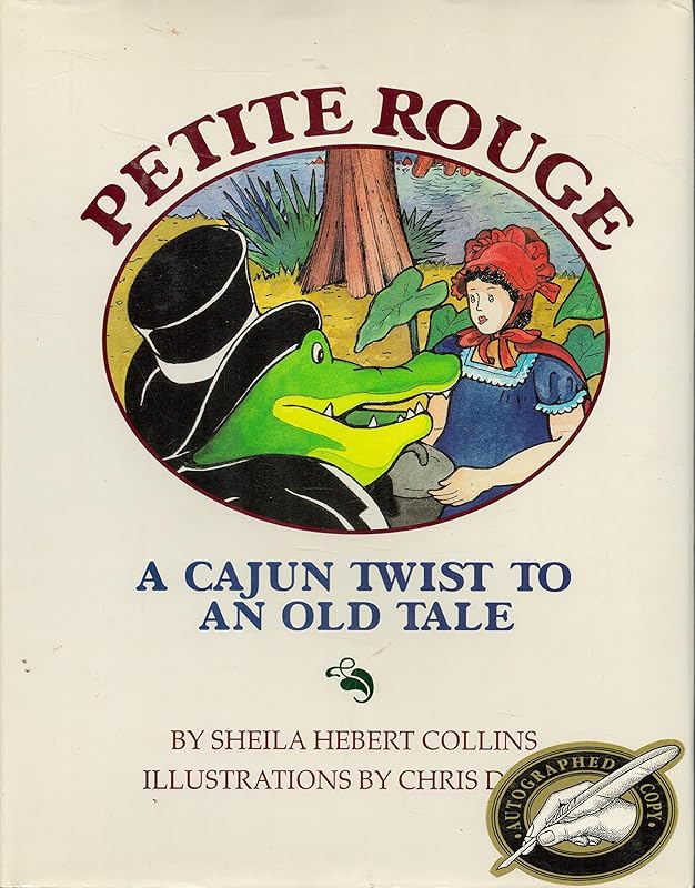 Petite Rouge: Little Red Riding Hood - A Cajun Twist to an Old Tale by More books from this author