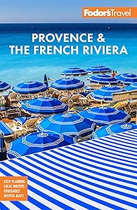 Fodor's Provence & the French Riviera (Full-color Travel Guide)