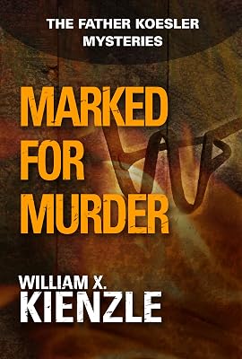 Marked for Murder: The Father Koesler Mysteries: Book 10