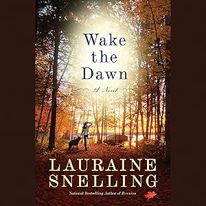 Wake the Dawn: A Novel