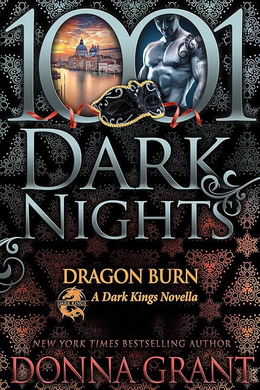Dragon Burn: A Dark Kings Novella (1001 Dark Nights) by Donna Grant