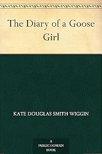 The Diary of a Goose Girl