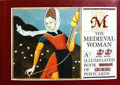 Medieval Woman: An Illuminated Book of Postcards