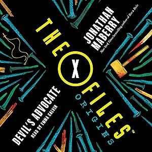 The X-Files Origins: Devil's Advocate