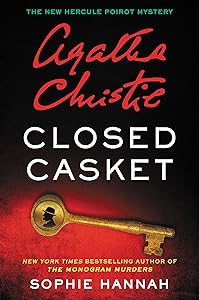 Closed Casket: A New Hercule Poirot Mystery (Hercule Poirot Mysteries Book 2)