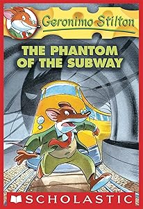 The Phantom of the Subway (Geronimo Stilton #13)
