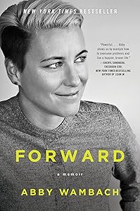 Forward: A Memoir by Abby Wambach