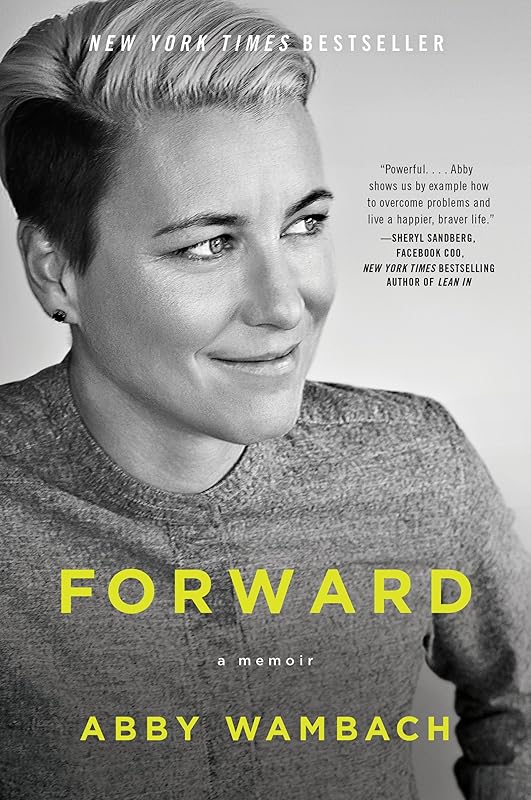 Forward: A Memoir by Abby Wambach