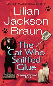 The Cat Who Sniffed Glue (Cat Who... Book 8)