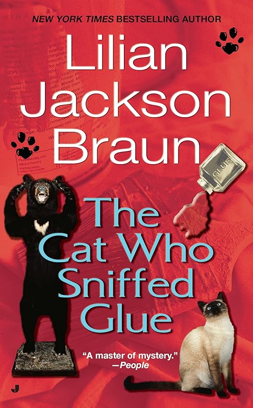 The Cat Who Sniffed Glue (Cat Who... Book 8) by Lilian Jackson Braun