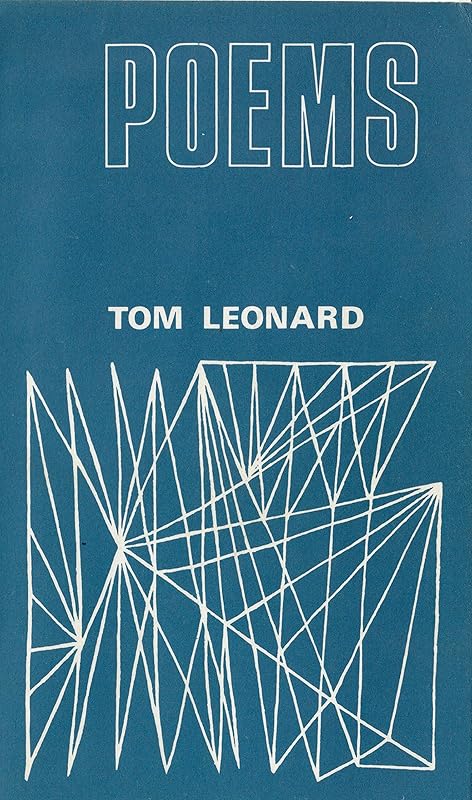 Poems: First Published 1973 by Tom Leonard