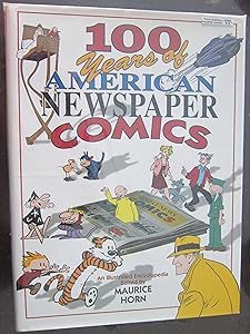 100 Years of American Newspaper Comics by Maurice Horn