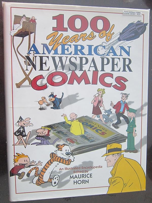 100 Years of American Newspaper Comics by Maurice Horn