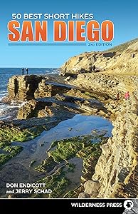 50 Best Short Hikes: San Diego by Don Endicott