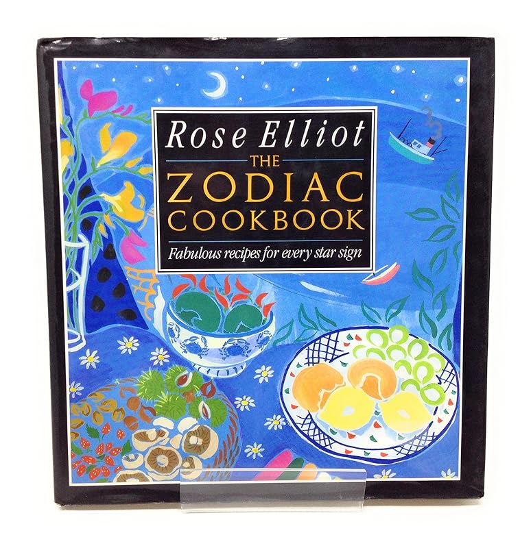 Rose Elliots Zodiac Cookbook H/B by ROSE ELLIOT