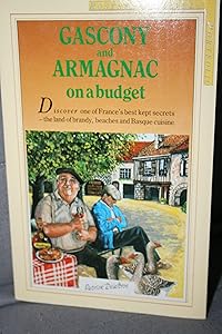 Gascony and Armagnac on a Budget (Rosters travel portfolio) by D. Delaforce