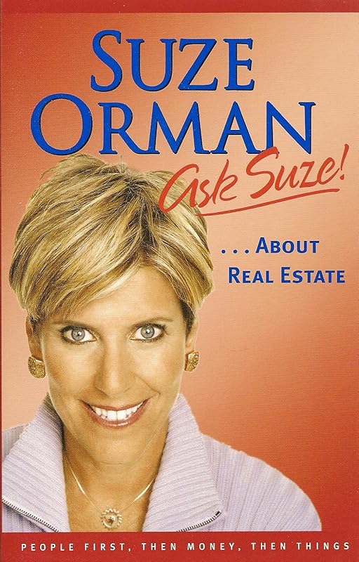 Ask Suze About Real Estate by suze orman