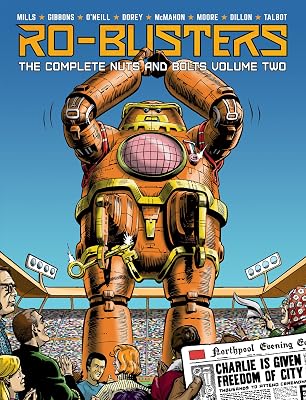 Ro-Busters: The Complete Nuts and Bolts - Volume 2