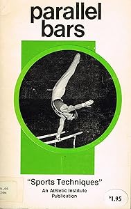 Men's gymnastics: parallel bars (Sports techniques) by Irvin Faria