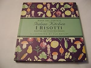 Risotto and Other Rice Dishes (Anna Del Conte's Italian Kitchen)