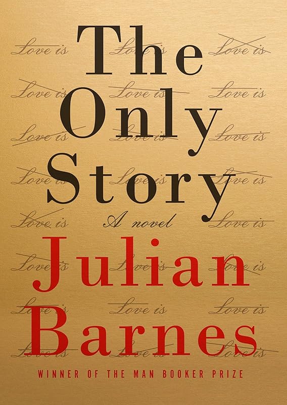 The Only Story: A novel by Julian Barnes