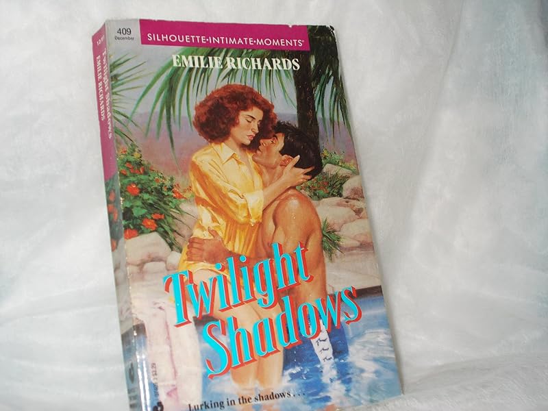 Twilight Shadows (Silhouette Intimate Moments) by Emilie Richards