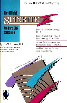 Official Spinrite II and Hard Disk Companion: How Hard Disks Work and Why They Die