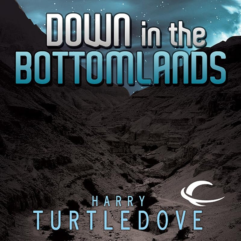 Down in the Bottomlands by Harry Turtledove