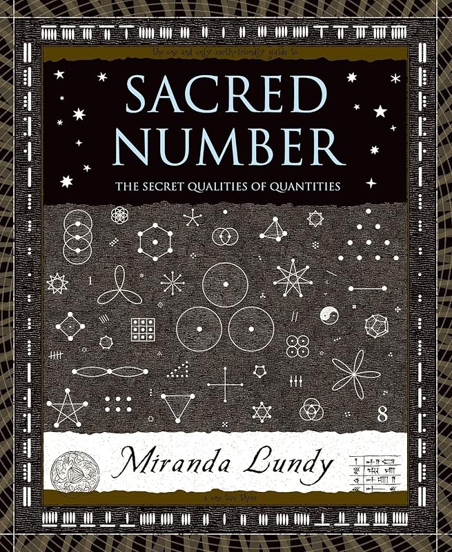 Sacred Number: The Secret Quality of Quantities (Wooden Books) by Miranda Lundy
