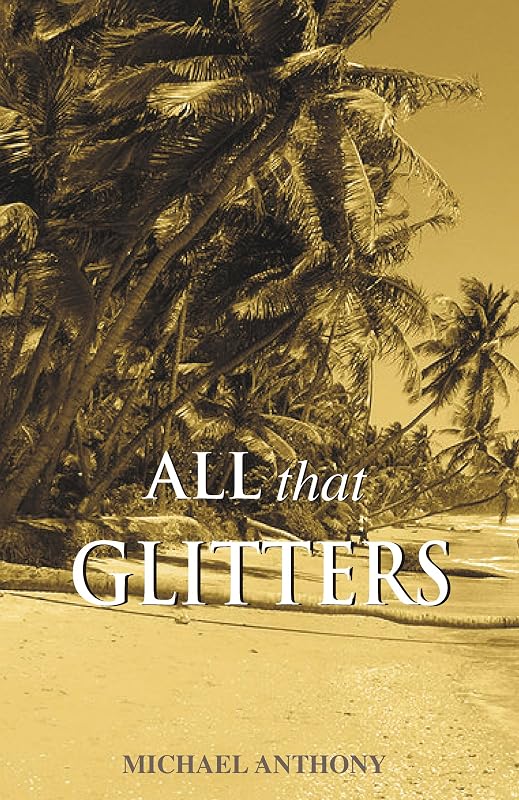 All That Glitters by Michael Anthony