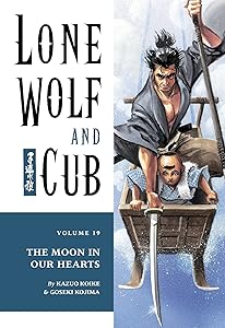Lone Wolf and Cub Volume 19: The Moon in Our Hearts