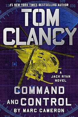 Tom Clancy Command and Control (Jack Ryan Book 23)
