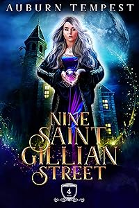 Nine Saint Gillian Street (Misty's Magick and Mayhem Book 4) by Carolina Mac