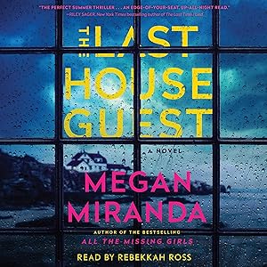 The Last House Guest by Megan Miranda