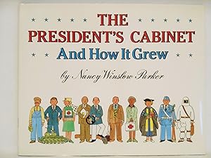 The President's Cabinet and How It Grew