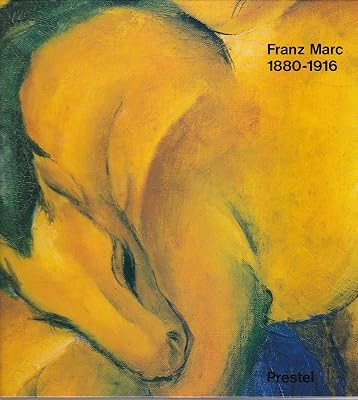Franz Marc 1880-1916 (German Edition)