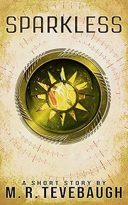 Sparkless: A Short Story