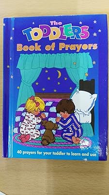 The Toddlers Book of Prayers