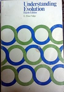 Understanding evolution by E. Peter Volpe