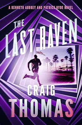 The Last Raven (The Kenneth Aubrey & Patrick Hyde Series)