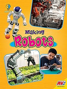 Making Robots (Make It!)