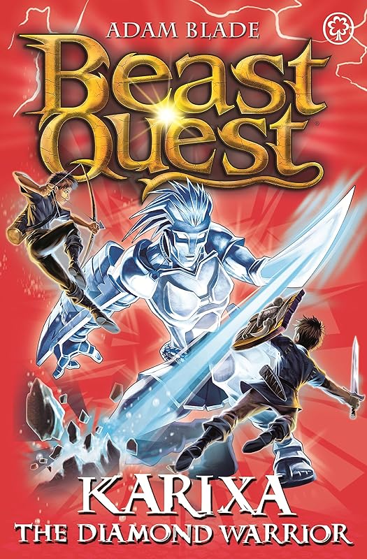Karixa the Diamond Warrior: Series 18 Book 4 (Beast Quest 98) by Adam Blade