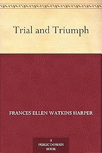 Trial and Triumph