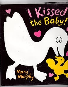 I Kissed the Baby!