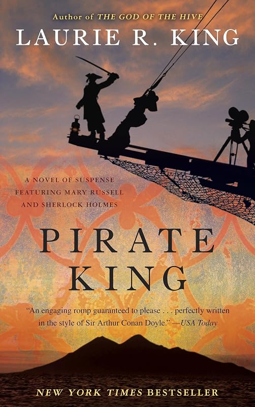 Pirate King (with bonus short story Beekeeping for Beginners): A novel of suspense featuring Mary Russell and Sherlock Holmes by Laurie R. King