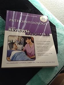 Pearson Reviews & Rationales: Pathophysiology with "Nursing Reviews & Rationales" (Hogan, Pearson Reviews & Rationales Series)