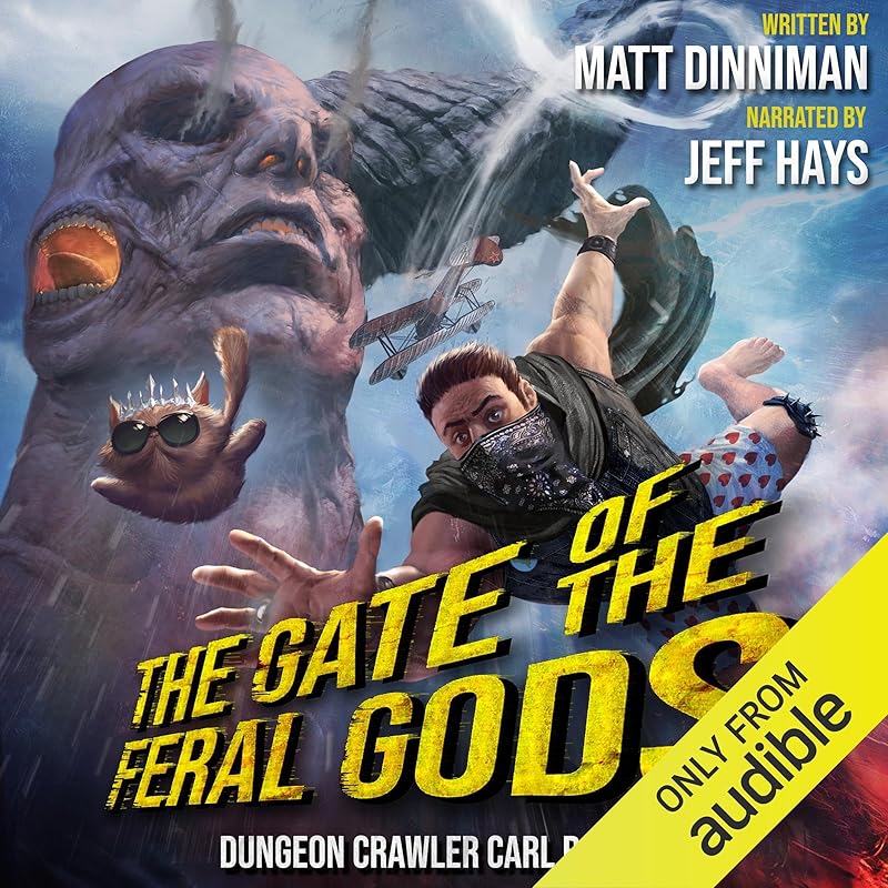 The Gate of the Feral Gods: Dungeon Crawler Carl, Book 4 by Matt Dinniman