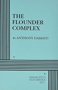 The Flounder Complex. by Anthony Damato