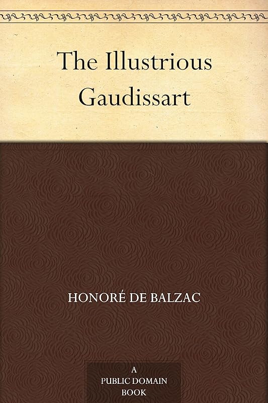 The Illustrious Gaudissart by Honore De Balzac