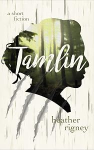 Tamlin by Heather Rigney